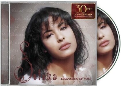Selena - Dreaming Of You (2025 Reissue, Universal Latino, Edizione 30° Anniversario, Versione Rimasterizzata)