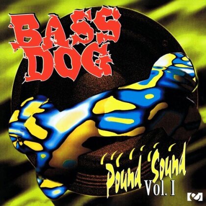 Bass Dog - Pound Sound Vol 1 (CD-R, Manufactured On Demand, Remastered)