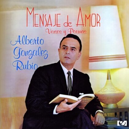Alberto Gonzalez Rubio - Mensaje De Amor (CD-R, Manufactured On Demand, 2025 Reissue, Versione Rimasterizzata)