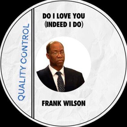 Frank Wilson - Do I Love You (Indeed I Do) (2025 Reissue, CD-R, Manufactured On Demand)