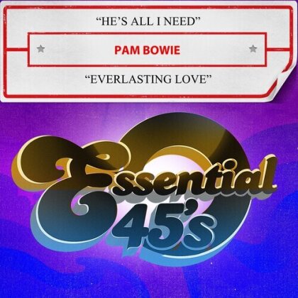 Pam Bowie - Hes All I Need / Everlasting Love (Digital 45) (CD-R, Manufactured On Demand, CD Single, 2025 Reissue)