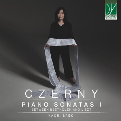 Carl Czerny (1791-1857) & Kaori Saeki - Piano Sonatas I (Between Beethoven And Liszt)