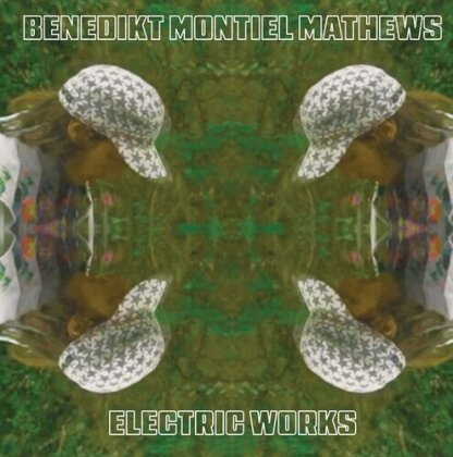 Benedikt Montiel Mathews - Electric Works (LP)