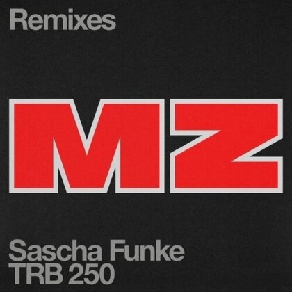 Sascha Funke - Mz (Remixes) (12" Maxi)