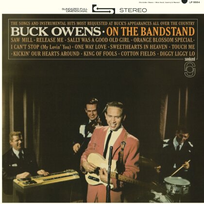 Buck Owens & His Buckaroos - On The Bandstand (2025 Reissue, Sundazed Music, LP)