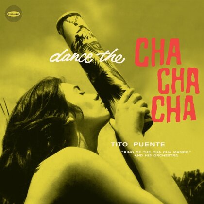 Tito Puente - Dance The Cha Cha Cha (Descarga, Bonustracks, Edizione Limitata, LP)