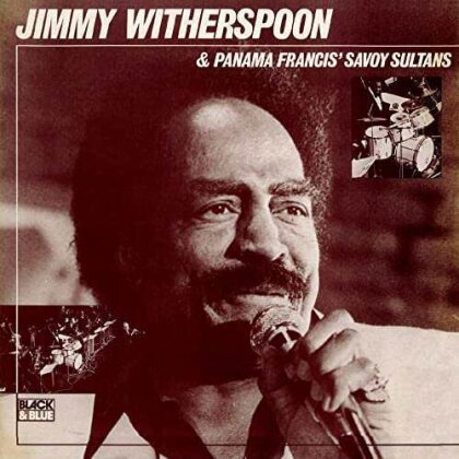 Jimmy Witherspoon, David Albert "Panama" Francis & Savoy Sultans - Jimmy Witherspoon & Panama Francis' Savoy Sultans (Japan Edition, Ultra Vybe, Limited Edition)
