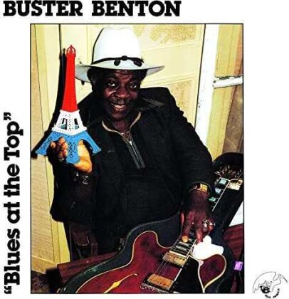 Buster Benton - Blues At The Top (Japan Edition, Ultravybe, Limited Edition)