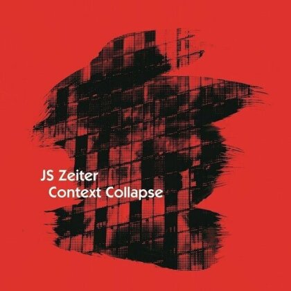 J.S. Zeiter - Context Collapse (Red Vinyl, 2 LPs)