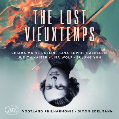 Henri Vieuxtemps (1820-1881), Simon Edelmann, Vogtland Philharmonie, Chiara-Marie Dullin, … - Lost Vieuxtemps