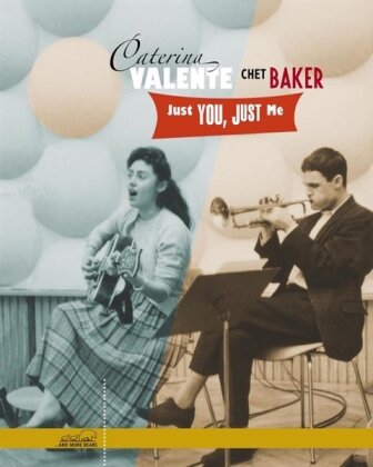Caterina Valente & Chet Baker - Just You, Just Me (2 CD)