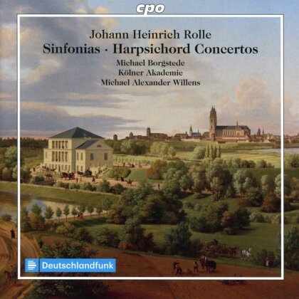 Johann Heinrich Rolle (1716-1785), Michael Alexander Willens, Michael Borgstede & Kölner Akademie - Sinfonias & Harpsichord Concertos
