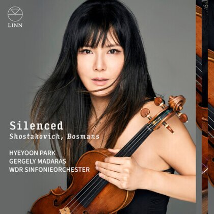 Dimitri Schostakowitsch (1906-1975), Henriette Bosmans (1985-1952), Gergely Madaras, Hyeyoon Park & WDR Sinfonieorchester - Silenced