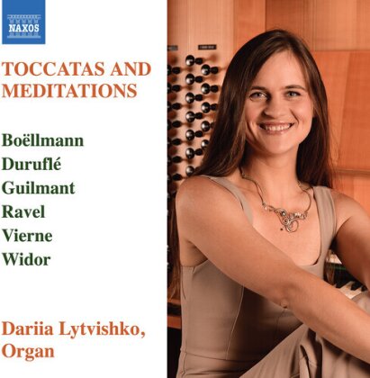 Léon Boëllmann (1862-1897), Maurice Durufle (Orgel), Alexandre Guilmant (1837-1911), Maurice Ravel (1875-1937), … - Toccatas and Meditations