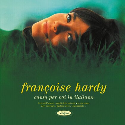 Francoise Hardy - Canta Per Voi In Italiano (2025 Reissue, Omnivore Recordings, Green Vinyl, LP)
