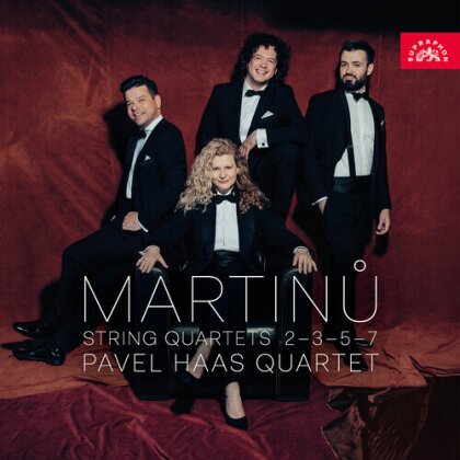 Pavel Haas Quartet & Bohuslav Martinu (1890-1959) - String Quartets 2 - 3 - 5 - 7