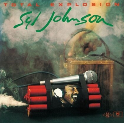 Syl Johnson - Total Explosion (2025 Reissue, Ultravybe)