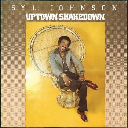 Syl Johnson - Uptown Shakedown (Japan Edition, 2025 Reissue, Ultravybe)