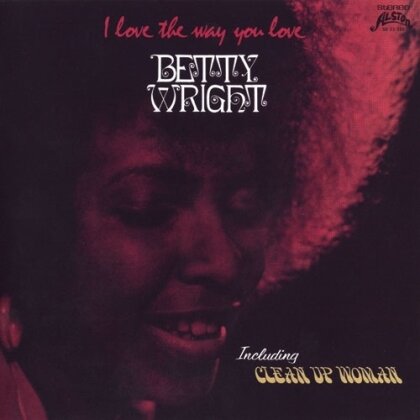 Betty Wright - I Love The Way You Love (Japan Edition, 2025 Reissue, Ultravybe)