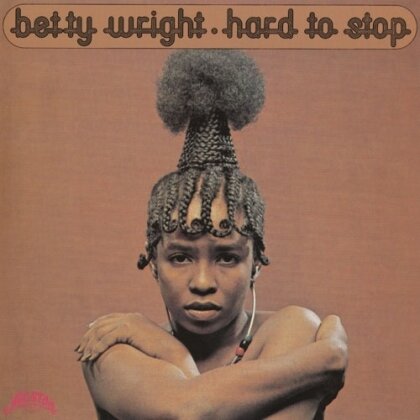Betty Wright - Hard To Stop (Japan Edition, 2025 Reissue, Ultravybe)