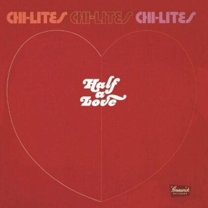 The Chi-Lites - Half A Love - + 3 (Japan Edition, 2025 Reissue, Ultravybe)