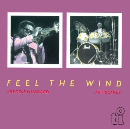 Art Blakey & Freddie Hubbard - Feel The Wind (Japan Edition, 2025 Reissue, Ultravybe)