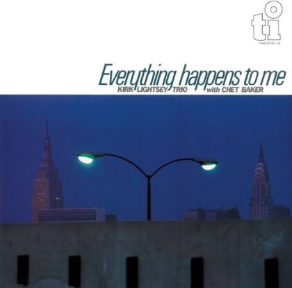 Kirk Lightsey & Chet Baker - Everything Happens To Me (Japan Edition, 2025 Reissue, Ultravybe)