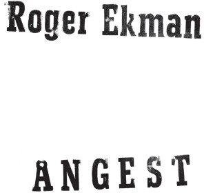 Roger Ekman - Angest (LP)