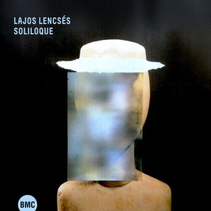 Lajos Lencsés - Soliloque