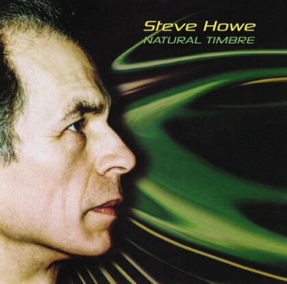 Steve Howe (Yes) - Natural Timbre (2025 Reissue, Howesound, Limited Edition, Green Vinyl, 2 LPs)