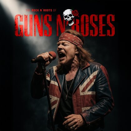 The Rock N' Roots Of Guns N' Roses (LP)