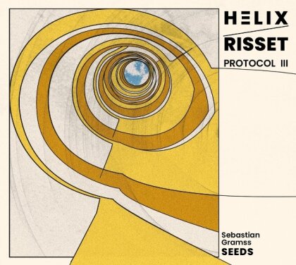 Sebastian Gramss' Seeds - Helix Risset Protocol III