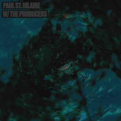 Paul St. Hilaire - W/The Producers (LP)