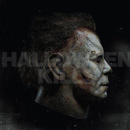John Carpenter, Cody Carpenter & Daniel Davies - Halloween Kills (2025 Reissue, Sacred Bones Records, Expanded Version)