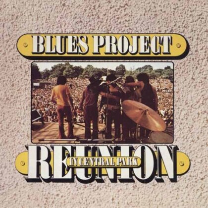 The Blues Project - Reunion In Central Park (2025 Reissue)
