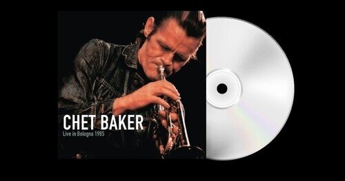 Chet Baker - Live In Bologna 1985 2025 Reissue, Diggers Factory