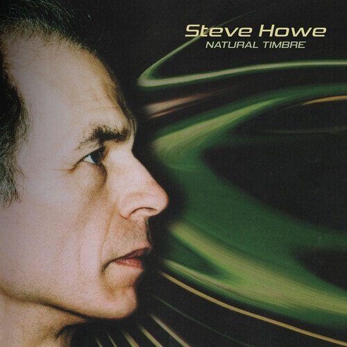 Steve Howe (Yes) - Natural Timbre Gatefold, Friday Rights MGMT, Édition Limitée, Green Vinyl, LP