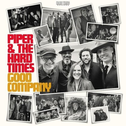 Piper And The Hard Times - Good Company (Digipack)