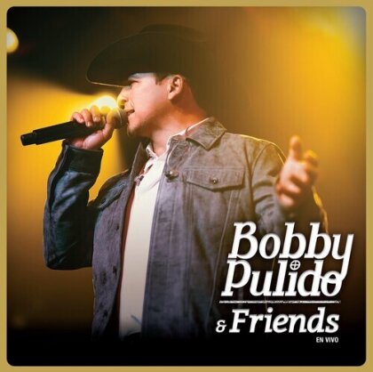 Bobby Pulido - Bobby Pulido & Friends En Vivo (LP)