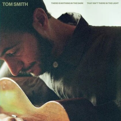 Tom Smith (Editors) - There is Nothing in the Dark That Isn't There in the Light (LP)