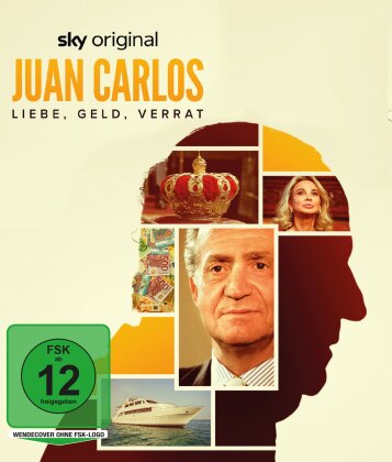 Juan Carlos: Liebe, Geld, Verrat