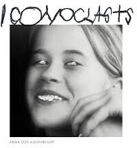 Anna Von Hausswolff - Iconoclasts