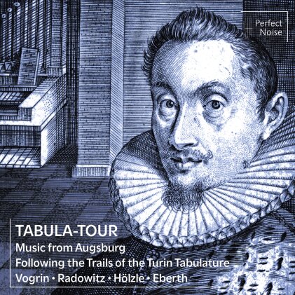 Michael Eberth - Tabula-Tour - Music From Augsburg - Following The Trails Of The Turin Tabulature