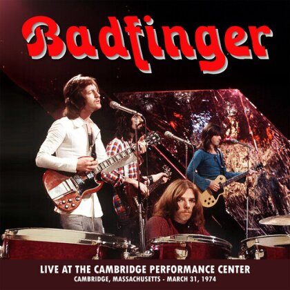 Badfinger - Live At The Performance Center - Cambridge March 31, 1974 (Remastered)