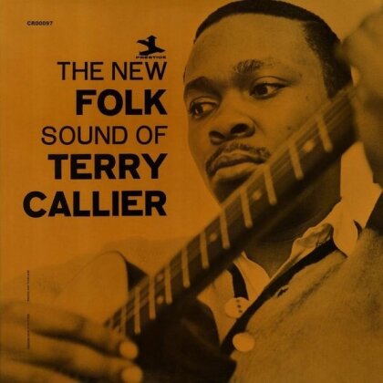 Terry Callier - The New Folk Sound of Terry Callier (LP) (2025 Reissue, Concord Records, LP)