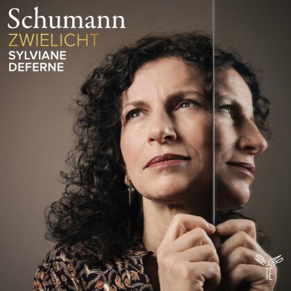 Robert Schumann (1810-1856) & Sylviane Deferne - Zwielicht