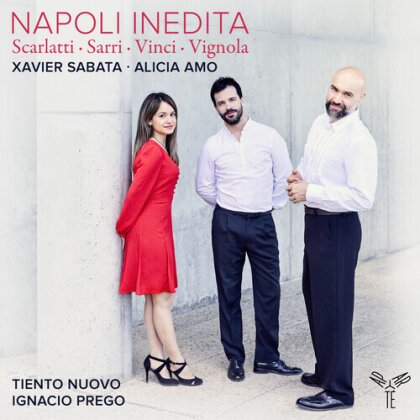 Ignacio Prego, Alicia Amo, Xavier Sabata & Tiento Nuovo - Napoli Inedita