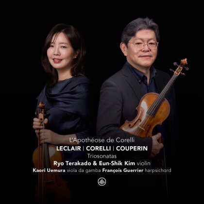 Jean-Marie Leclair (1697-1764), Arcangelo Corelli (1653-1713), François Couperin Le Grand (1668-1733), Eun-Shik Kim, … - L’Apothéose De Corelli - Triosonatas