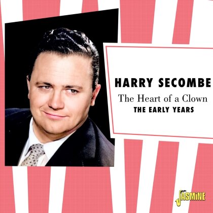 Harry Secombe - Heart Of A Clown: The Early Years (Jasmine Records)
