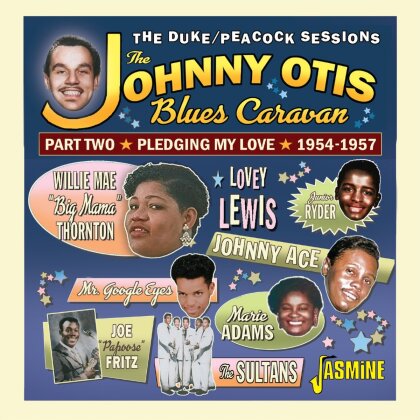 Johnny Otis Blues Caravan Part 2 - Pledging My (Jasmine Records)